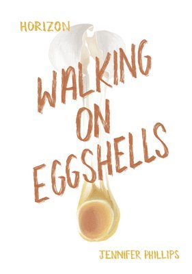 bokomslag Walking on Eggshells