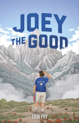 Erin Fry - Joey the Good, Häftad