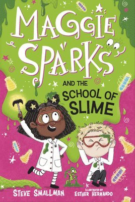 bokomslag Maggie Sparks and the School of Slime: Book 4