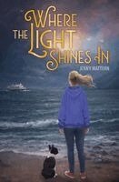 Jenny Mattern - Where the Light Shines In, Häftad