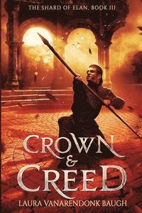 bokomslag Crown & Creed