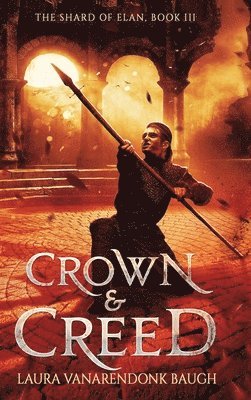bokomslag Crown & Creed