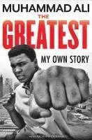 bokomslag The Greatest: My Own Story