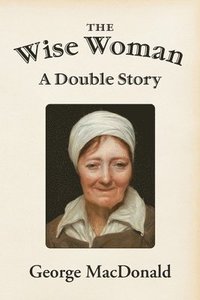 bokomslag Wise Woman