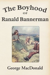 bokomslag The Boyhood of Ranald Bannerman