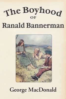 bokomslag The Boyhood of Ranald Bannerman