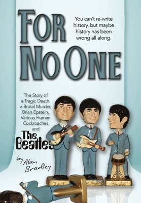 Alan Bradley - For No One, Inbunden