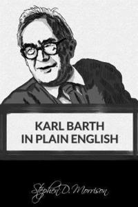 bokomslag Karl Barth in Plain English