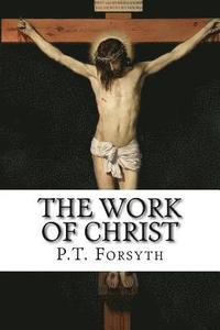 bokomslag The Work of Christ