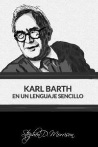bokomslag Karl Barth en Un Lenguaje Sencillo