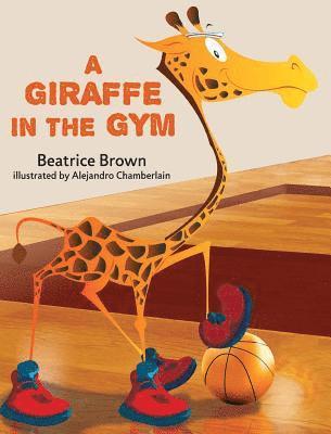 A Giraffe in the Gym 1