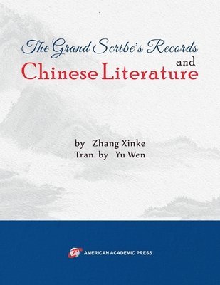Grand Scribe's Records and Chinese Literature