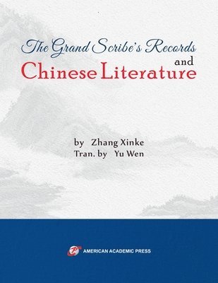 The Grand Scribe's Records and Chinese Literature 1