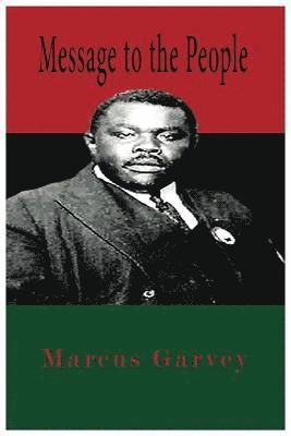 Marcus Garvey - Message To The People, Häftad