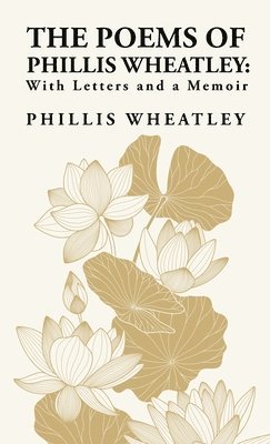 The Poems of Phillis Wheatley 1
