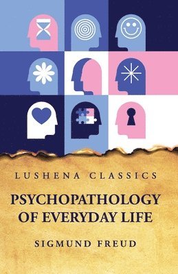 bokomslag Psychopathology of Everyday Life