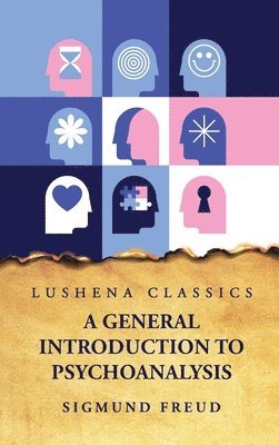 Sigmund Freud - General Introduction to Psychoanalysis, Inbunden