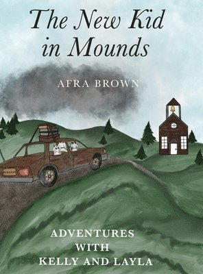 Afra Brown - New Kid in Mounds, Inbunden