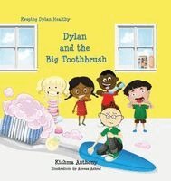 Dylan and the Big Toothbrush