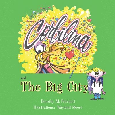 Corbilina and The Big City 1