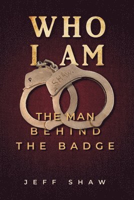 Jeff Shaw - Who I Am, Häftad