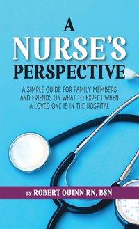 bokomslag A Nurse's Perspective