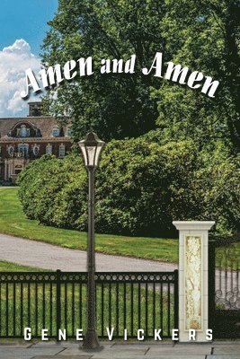 Gene Vickers - Amen and Amen, Häftad