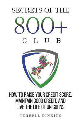 bokomslag Secrets Of The 800+ Club