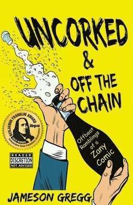 Uncorked & Off the Chain 1