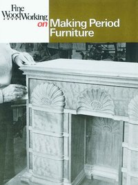 bokomslag Fine Woodworking on Making Period Furniture