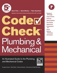 bokomslag Code Check Plumbing & Mechanical 5th Edition: An Illustrated Guide to the Plumbing and Mechanical Codes