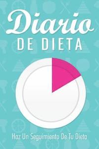 bokomslag Diario de Dieta Haz Un Seguimiento de Tu Dieta