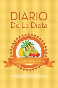 bokomslag Diario de La Dieta Seguimiento de La Dieta Sin Gluten