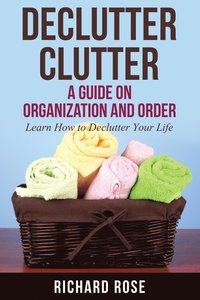 bokomslag Declutter Clutter