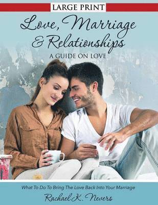 bokomslag Love, Marriage and Relationships