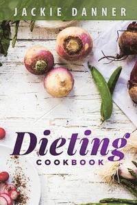 bokomslag Dieting Cookbook