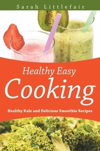 bokomslag Healthy Easy Cooking