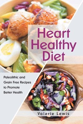 Valerie Lewis - Heart Healthy Diet, Häftad