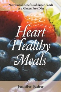 bokomslag Heart Healthy Meals