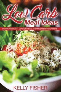 bokomslag Low Carb Meal Ideas