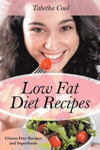 bokomslag Low Fat Diet Recipes