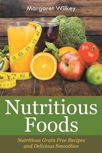 bokomslag Nutritious Foods