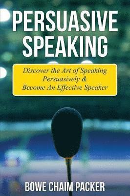 Persuasive Speaking 1