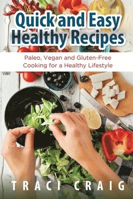 bokomslag Quick and Easy Healthy Recipes