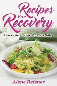 bokomslag Recipes For Recovery
