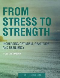 bokomslag From Stress to Strength