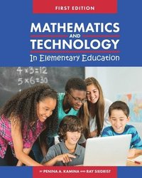 bokomslag Mathematics and Technology in Elementary Education