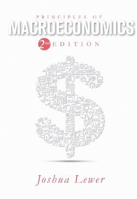 Joshua Lewer - Principles of Macroeconomics, Häftad