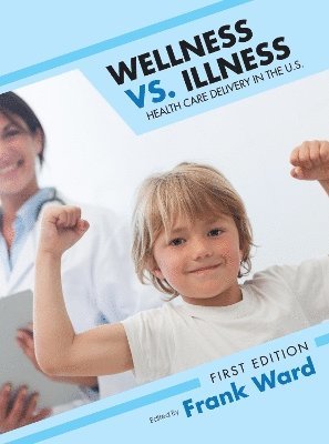 bokomslag Wellness vs. Illness