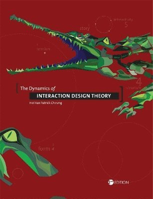 bokomslag Dynamics of Interaction Design Theory